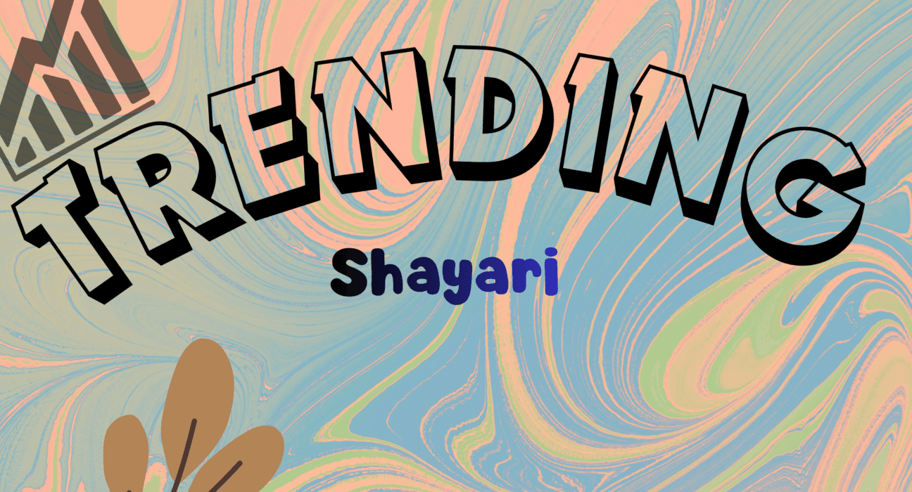 Top 250+ Trending Shayari 1 Trending shayari Shayarimetro