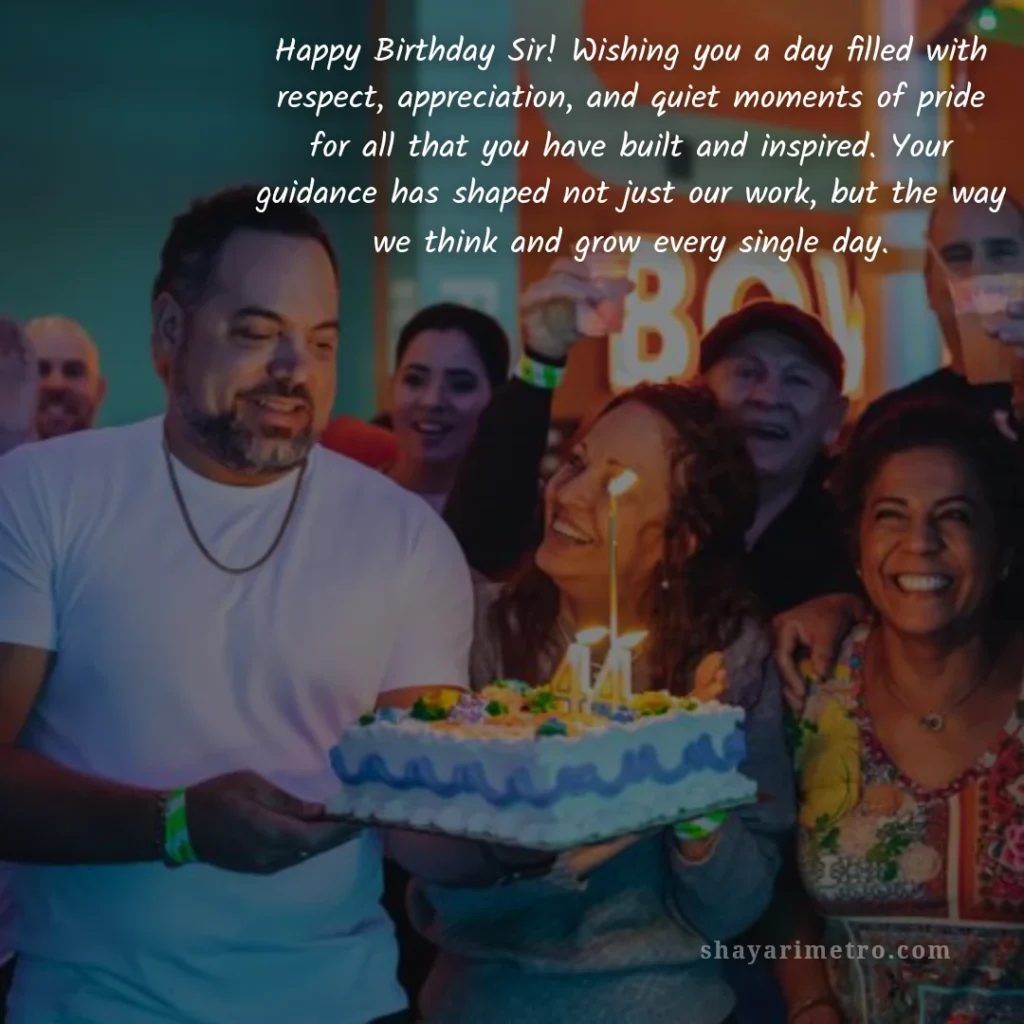 Unique 550+Birthday Wishes for Sir 2 Birthday Wishes for Sir: Respectful Appreciation and Pride | ShayariMetro
